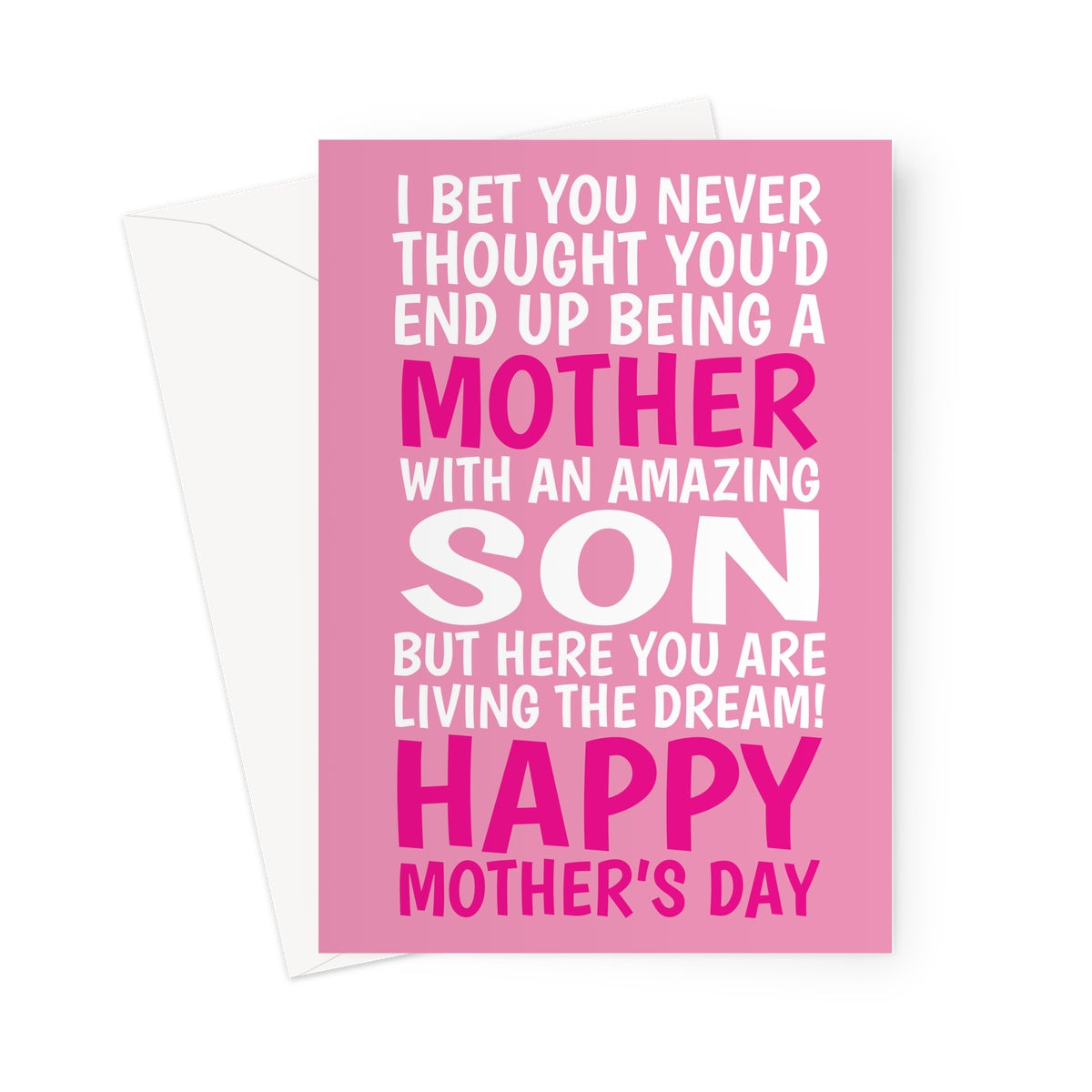 Funny Mother’s Day card with pink typography celebrating an amazing son and living the dream message