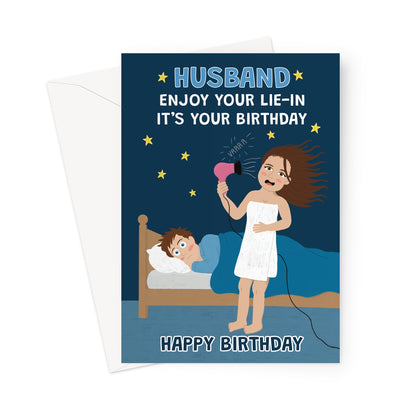 Funny husband birthday card showing a wife using a hairdryer beside her husband in bed