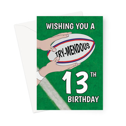 13th rugby birthday card with try-mendous pun and rugby ball design