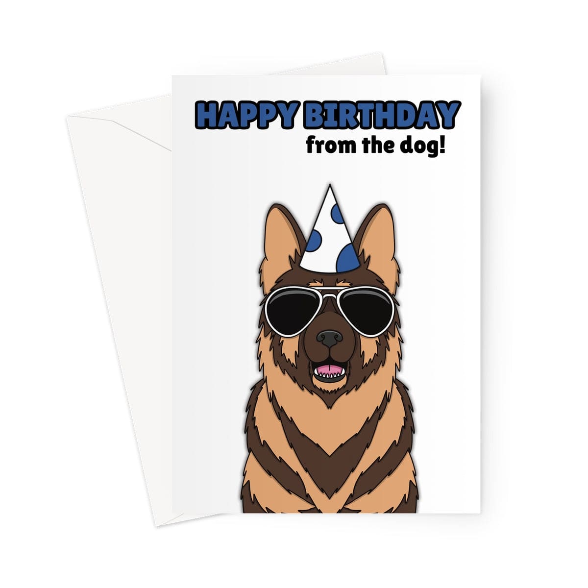 Funny birthday card featuring a cartoon German Shepherd dog in sunglasses and a party hat with the text “Happy Birthday from the dog!”