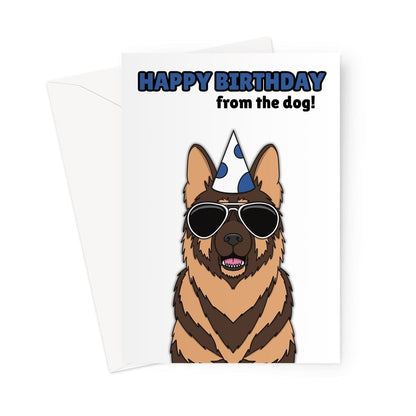 Funny birthday card featuring a cartoon German Shepherd dog in sunglasses and a party hat with the text “Happy Birthday from the dog!”