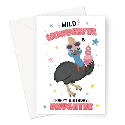 8th birthday daughter card with fabulous cassowary holding cupcake and wild wonderful message
