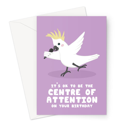 Funny cockatoo birthday card with microphone and centre of attention birthday message on pastel purple background