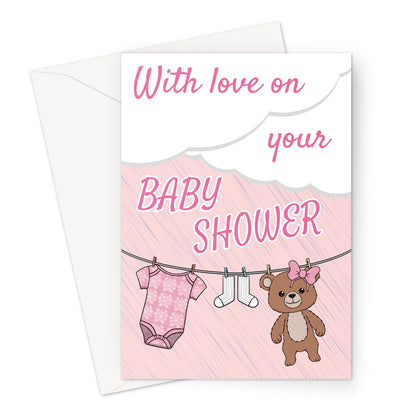 Pink baby shower card for girl with teddy bear, baby clothes on washing line, and "With love on your baby shower" text