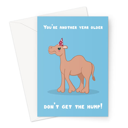 Funny camel birthday card wearing a party hat with don’t get the hump birthday message on blue background