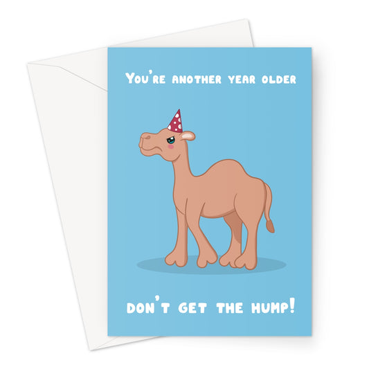 Funny camel birthday card wearing a party hat with don’t get the hump birthday message on blue background