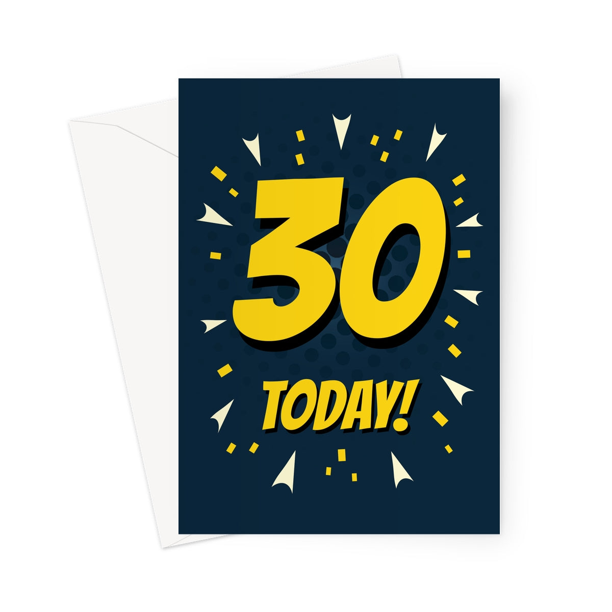 Bold yellow and navy comic-style 30th birthday card with large “30 Today!” text and confetti bursts.