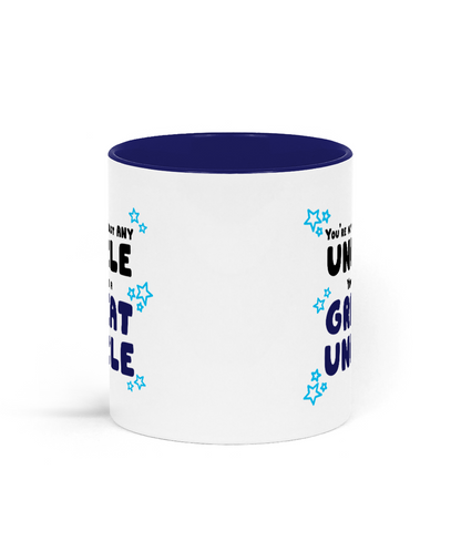 You’re Not Just Any Uncle You’re a Great Uncle Mug – Funny Family Gift Mug