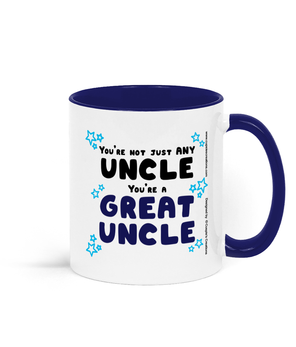 White mug with blue handle reading You’re not just any uncle you’re a great uncle with star details - Right Side