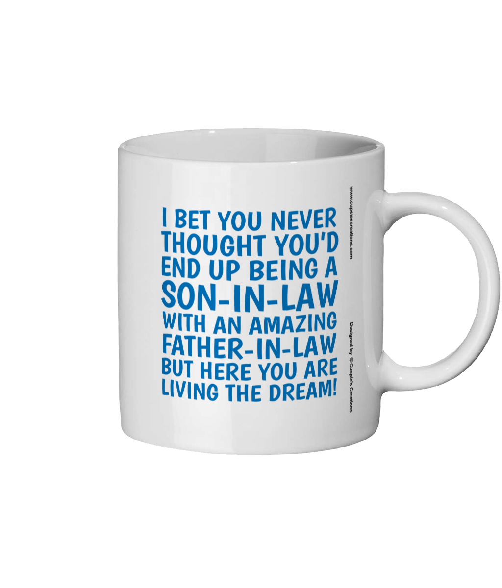 Funny son-in-law mug with blue text – humorous gift from father-in-law, double-sided print, white ceramic coffee cup - Right side