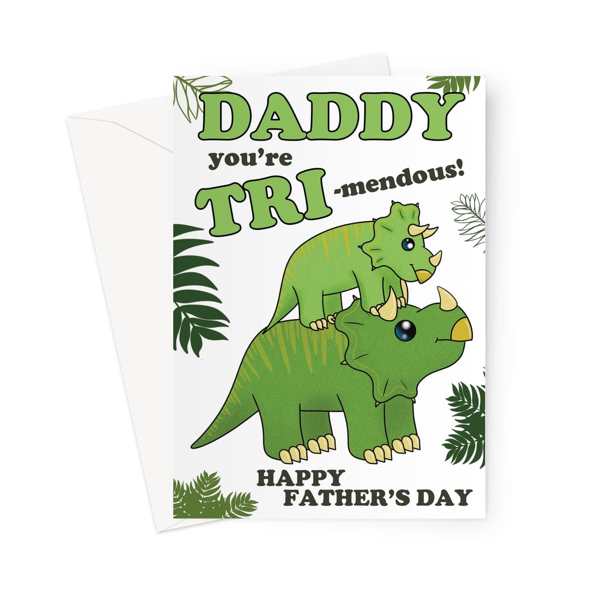 Cute triceratops dinosaur Father’s Day card for dad with “You’re TRI-mendous!” pun and jungle leaves