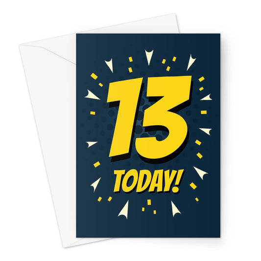 A fun and energetic card that makes turning thirteen feel extra special. Great for boys or girls who enjoy bold, graphic artwork and vibrant colour.