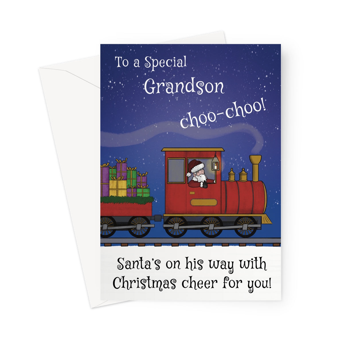 Christmas card for grandson with Santa riding a red train under snowy skies, pulling a wagon of presents. Text reads “To a Special Grandson Choo-Choo! Santa’s on his way with Christmas cheer for you.”