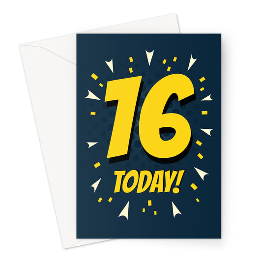 Bright yellow and navy comic-style 16th birthday card with large “16 Today!” text and confetti bursts.