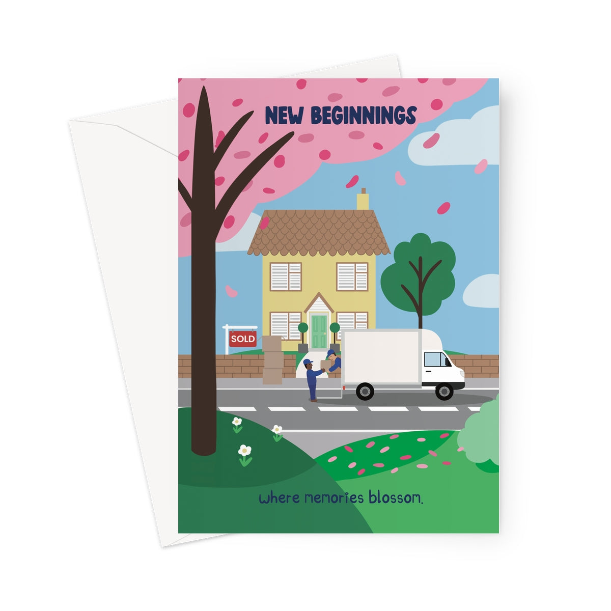 Illustrated card of a new home with a SOLD sign, movers unloading boxes and blossom petals falling, titled “New Beginnings”.