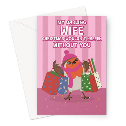 Christmas card for wife with festive robin carrying shopping bags and Christmas wouldn’t happen without you message