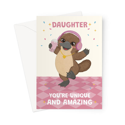 cute daughter birthday card with platypus wearing pink headphones holding bubble tea and you’re unique and amazing message