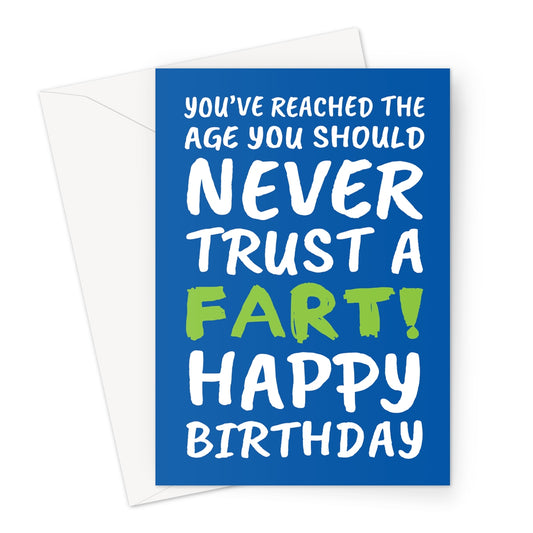 Funny “Never Trust a Fart” blue and green birthday card with bold white text.