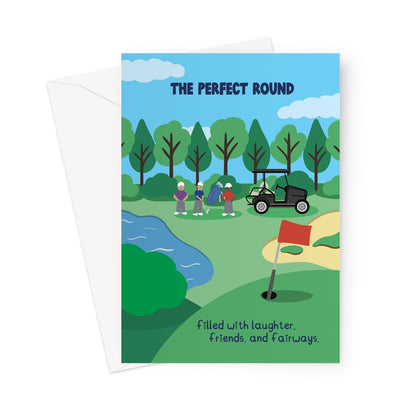 Illustrated card of three golfers on a course with a buggy, fairways and a flag, titled “The Perfect Round”.