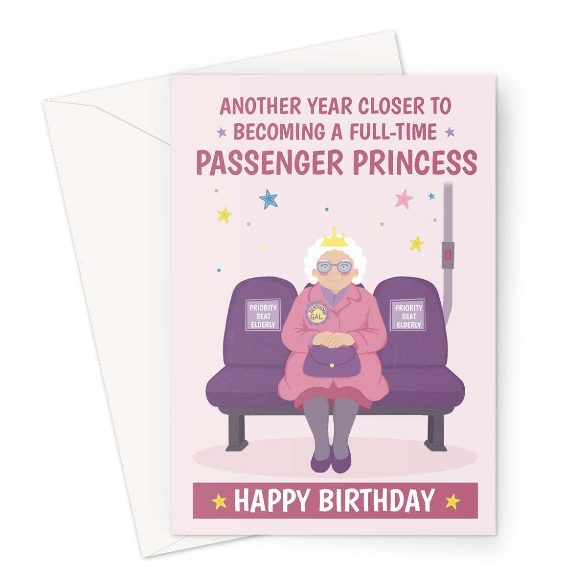 funny birthday card for her with elderly passenger princess on priority seat and age joke message