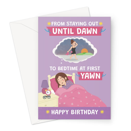 funny birthday card for her with woman in bed and staying out until dawn to first yawn joke