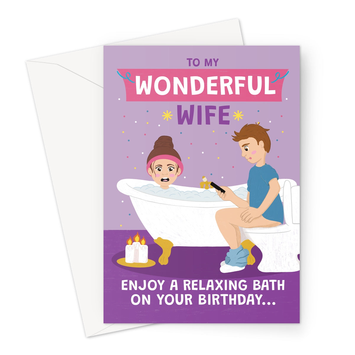 funny birthday card for wife with husband on toilet while wife tries to enjoy relaxing bath