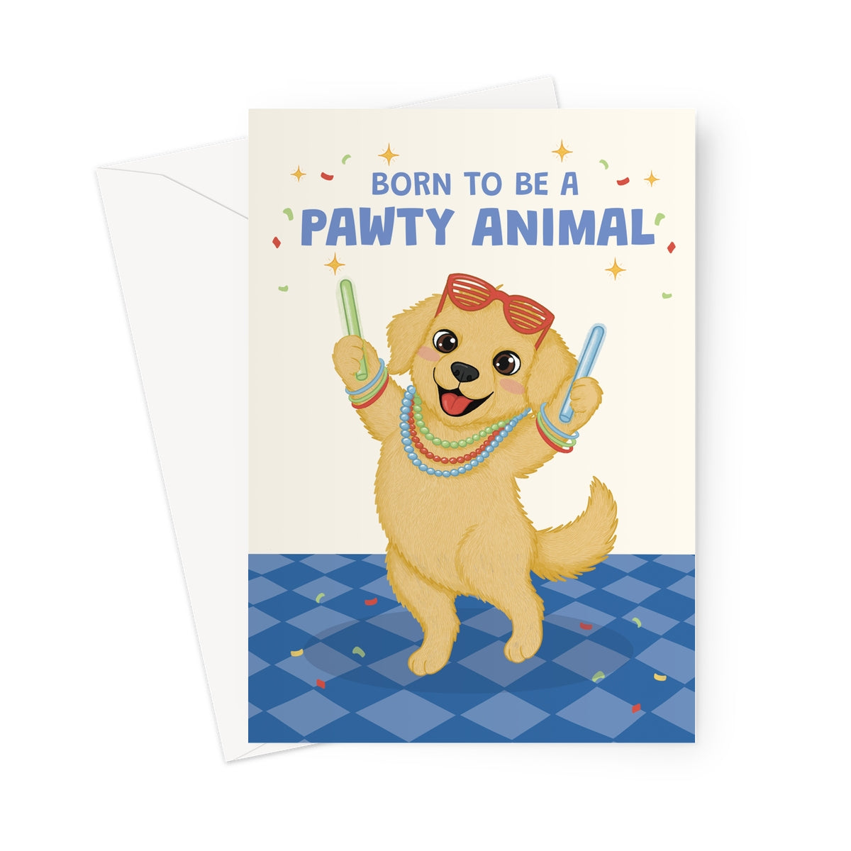 funny dog birthday card wearing sunglasses with glow sticks and born to be a pawty animal message