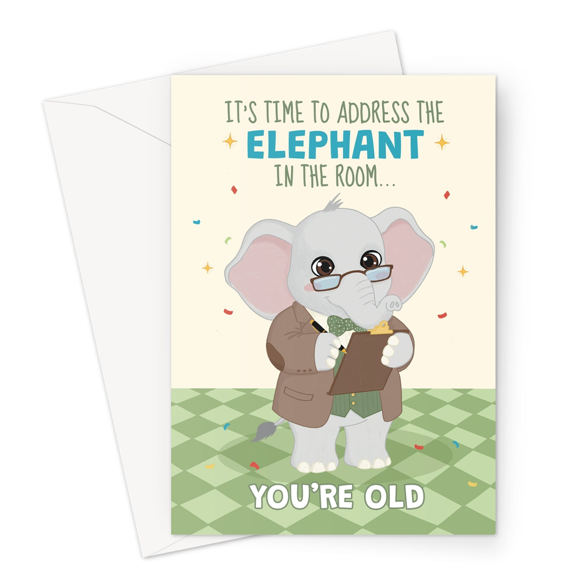 funny elephant birthday card with clipboard and elephant in the room you’re old age joke message