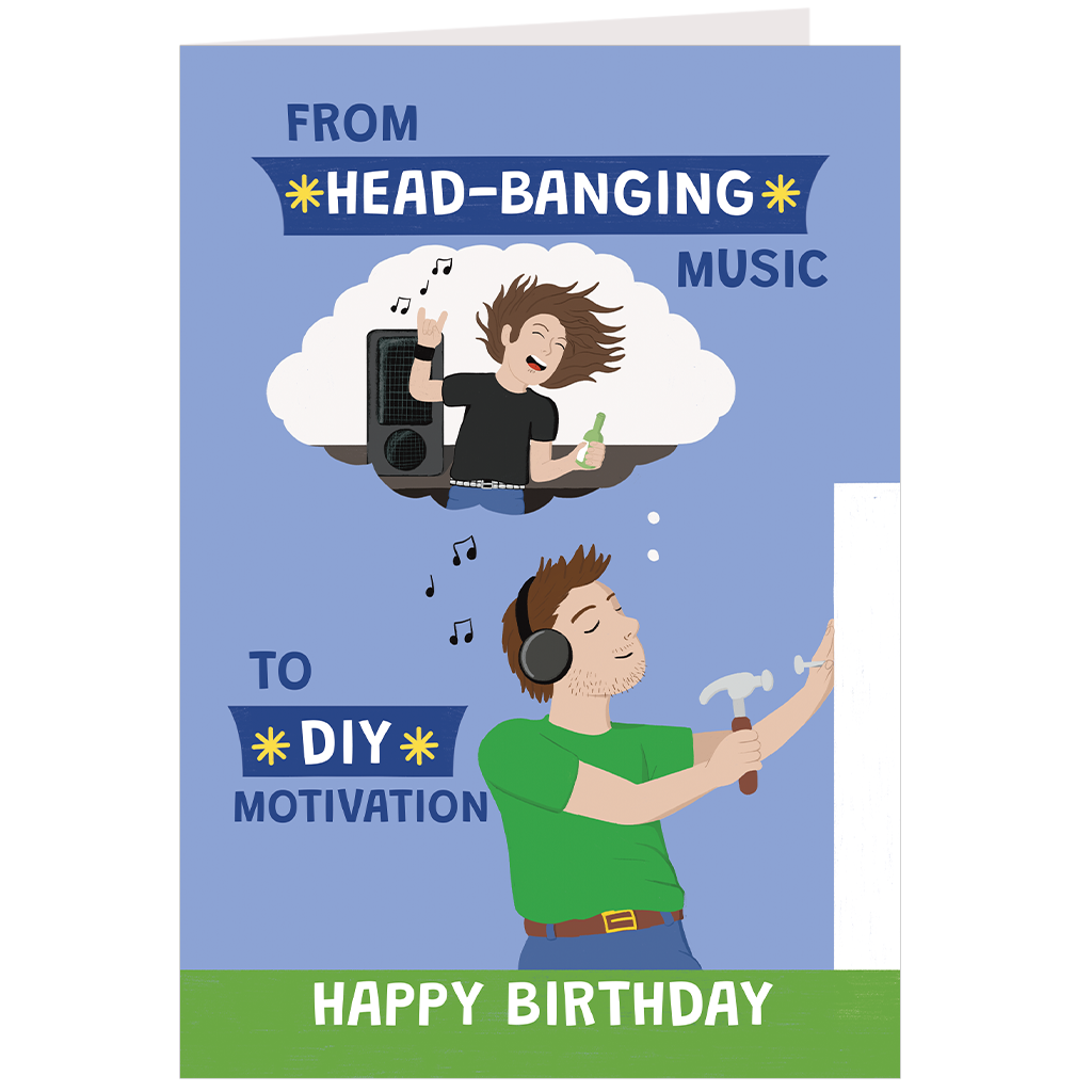 Funny men's birthday card with head-banging music to DIY motivation joke