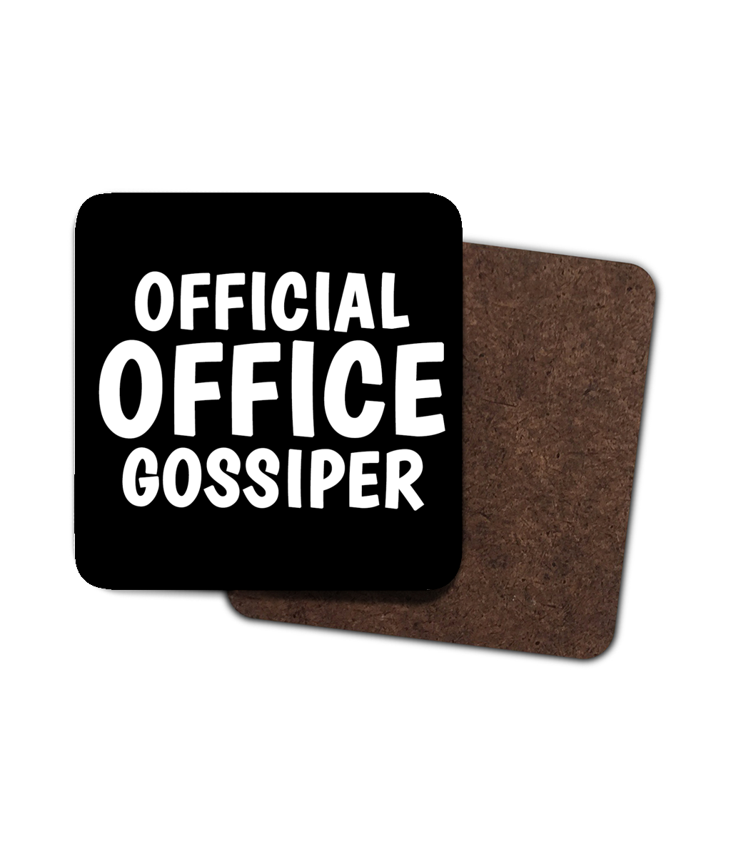Funny black coaster with white text “Official Office Gossiper” – humorous office gift for colleague.