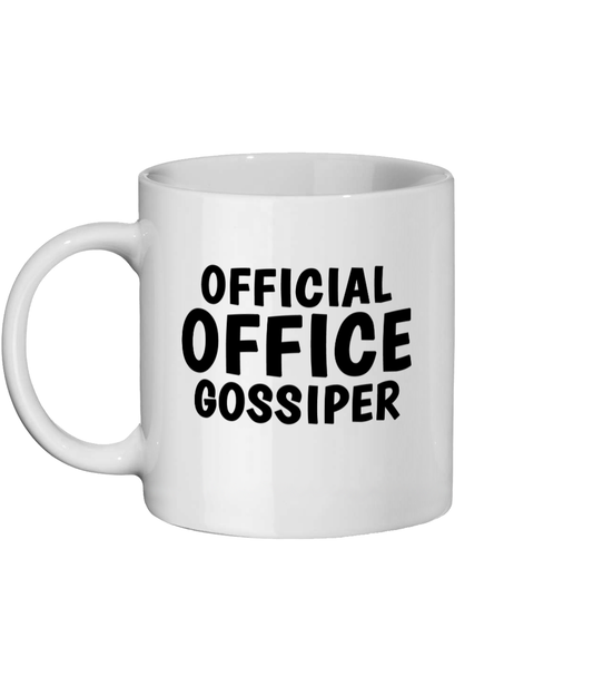 Funny white mug with bold black text reading “Official Office Gossiper” – work gift for colleague. left Side