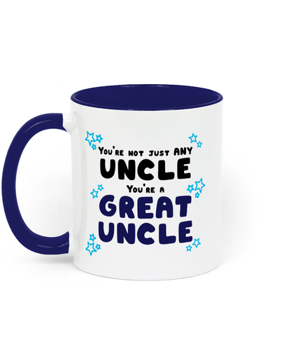 White mug with blue handle reading You’re not just any uncle you’re a great uncle with star details - Left Side