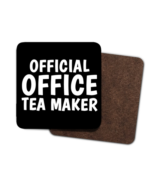 Funny black coaster with bold white text “Official Office Tea Maker” – office gift for colleague.